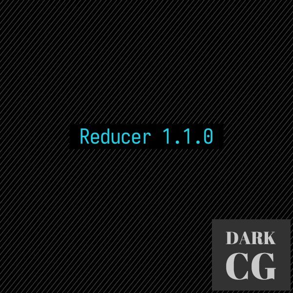Reducer v1 1 0 for Cinema 4D R20 Win