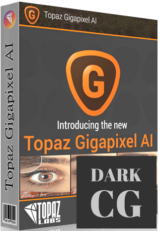 Topaz Gigapixel AI v5.7.1 WIN64