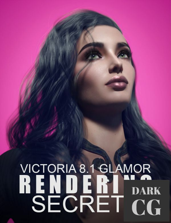 Victoria 8.1 Glamor Rendering Secrets – Video Tutorial