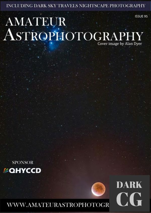 Amateur Astrophotography – Issue 95, 2021 (True PDF)