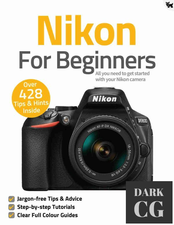 Nikon For Beginners – 8th Edition 2021 (PDF)