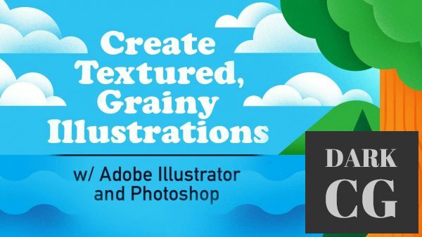 Create Textured Grainy Illustrations with Adobe Illustrator Photoshop