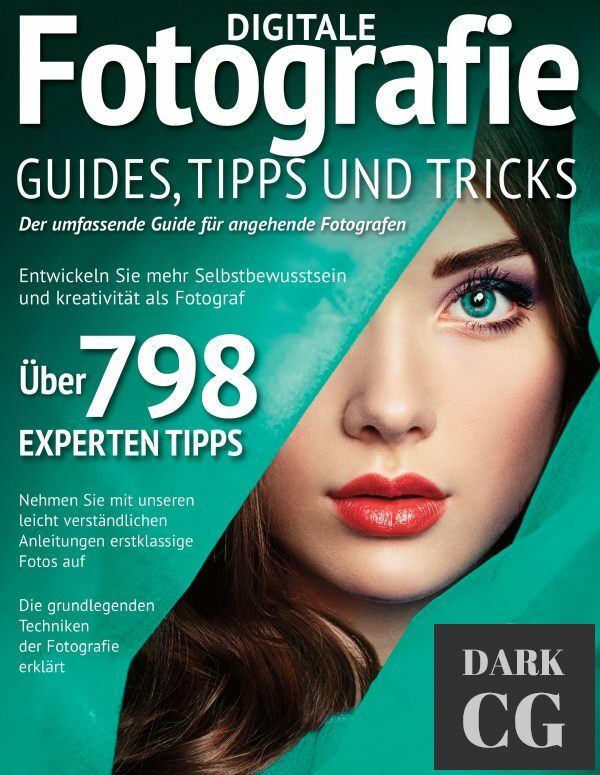 Digitale Fotografie Experte – Guides, Tipps und Tricks – Nr.1, 2018 (PDF)