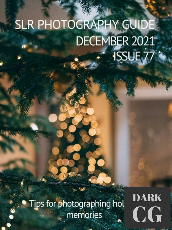 SLR Photography Guide Issue 77 December 2021 PDF
