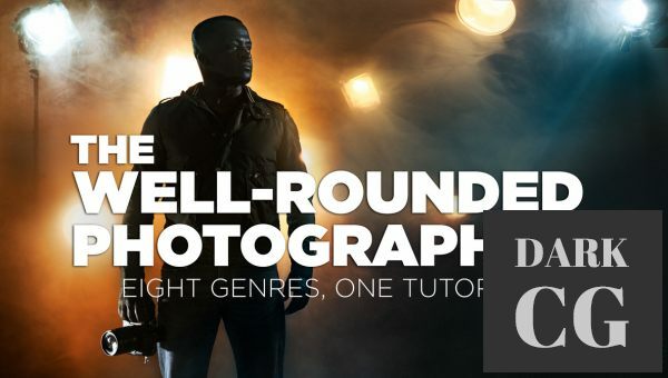 The Well Rounded Photographer