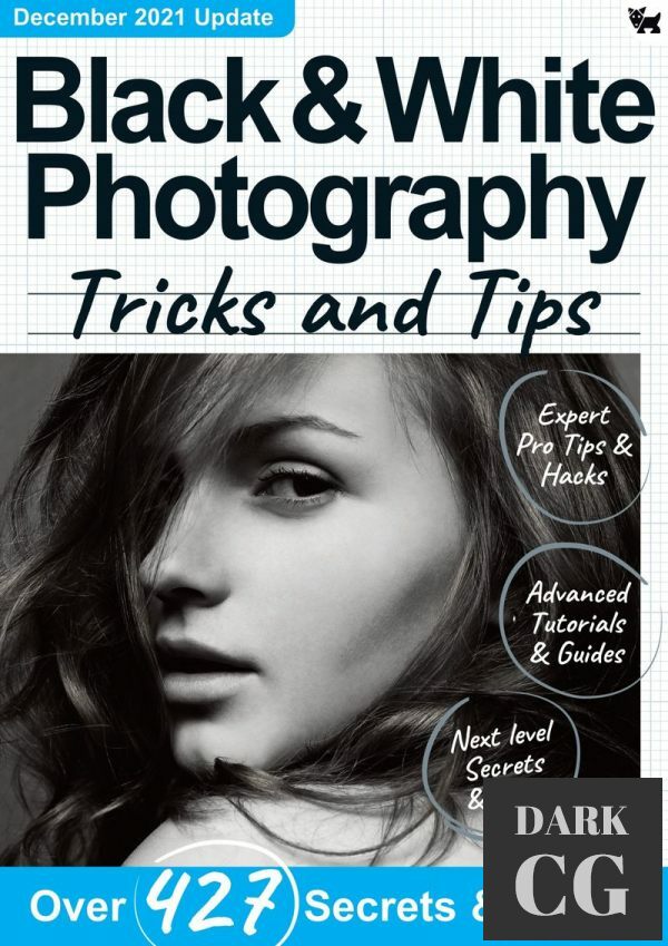 Black & White Photography Tricks and Tips – 8th Edition 2021 (PDF)