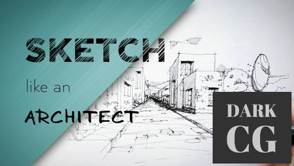 Sketch Like an Architect: Step-by-Step from Lines to Perspective