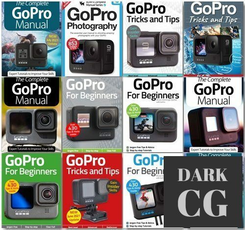 GoPro The Complete Manual Tricks And Tips For Beginners 2021 Full Year Issues Collection PDF True PDF