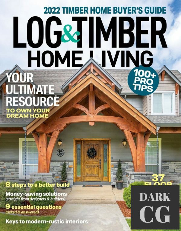 Log & Timber Homes – Timber Home Buyer's Guide 2022 (PDF)