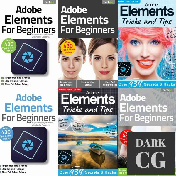 Adobe Elements The Complete Manual,Tricks And Tips,For Beginners – Full Year 2021 Collection (PDF)