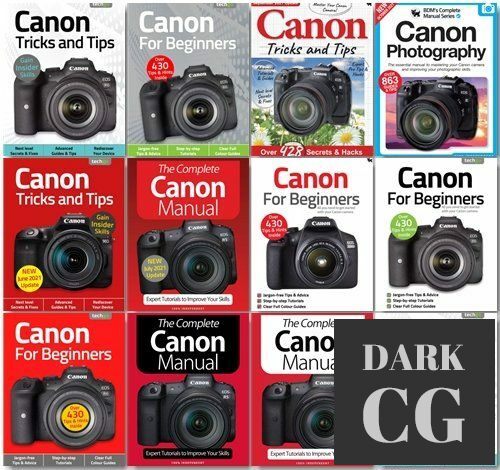 Canon The Complete Manual, Tricks And Tips, For Beginners – 2021 Full Year Issues Collection