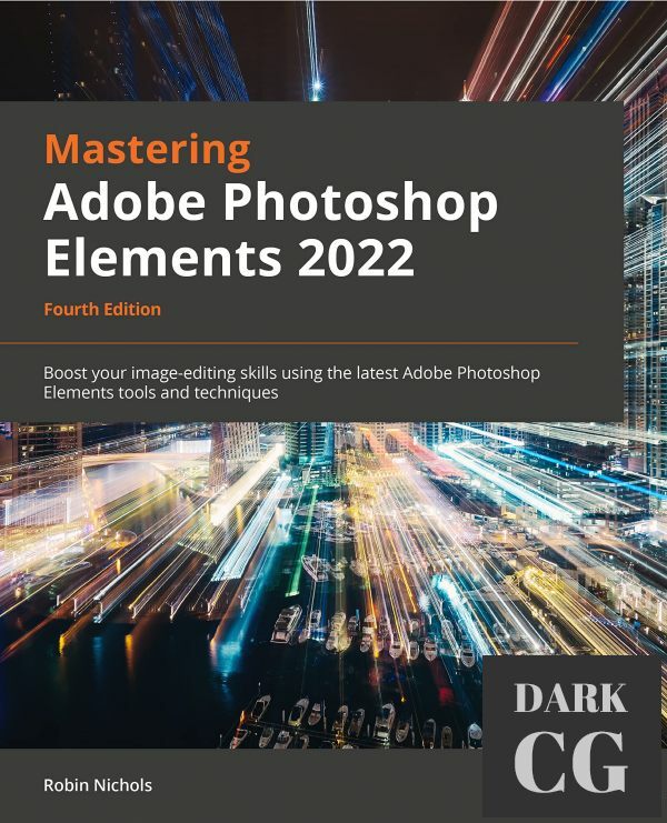 Mastering Adobe Photoshop Elements 2022 , 4th Edition (EPUB)