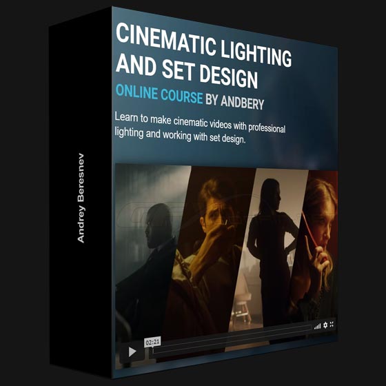 Andrey Beresnev Cinematic Lighting Course
