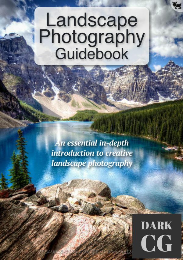 Landscape Photography GuideBook – An essential in-depth introduction to creative landscape photo – 4th Edition 2021 (True PDF)