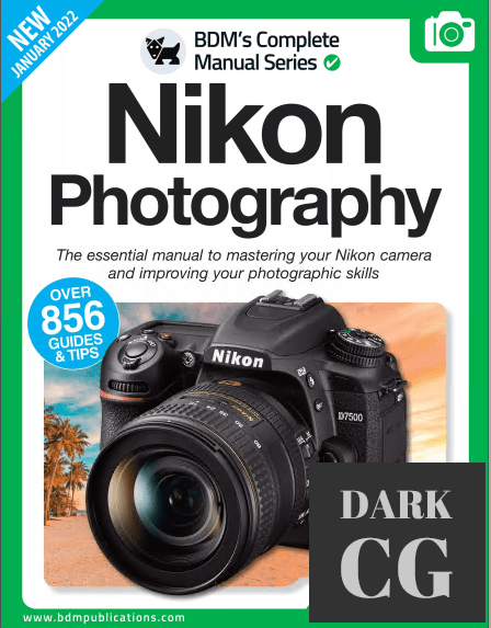 Complete Manual Series Nikon Photography – January 2022 (PDF)