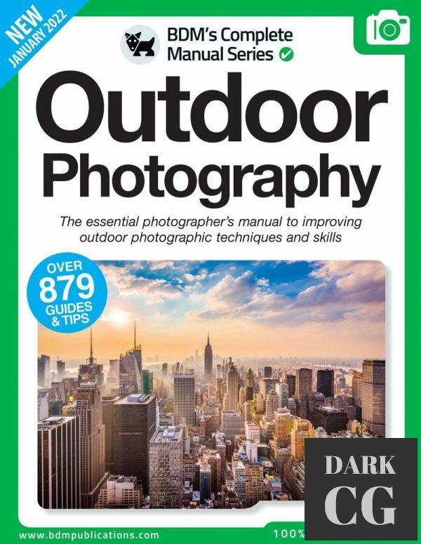 The Complete Outdoor Photography Manual 12th Edition 2021 PDF