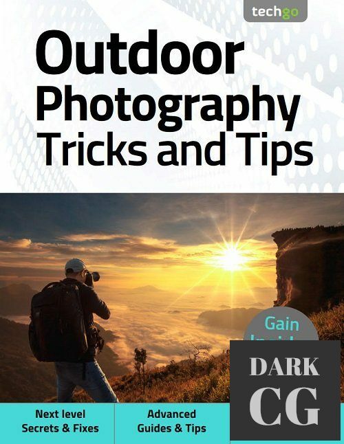 Outdoor Photography Tricks and Tips – 5th Edition 2021 (True PDF)