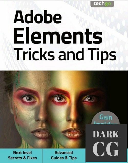 Adobe Elements Tricks and Tips – 5th Edition 2021 (True PDF)