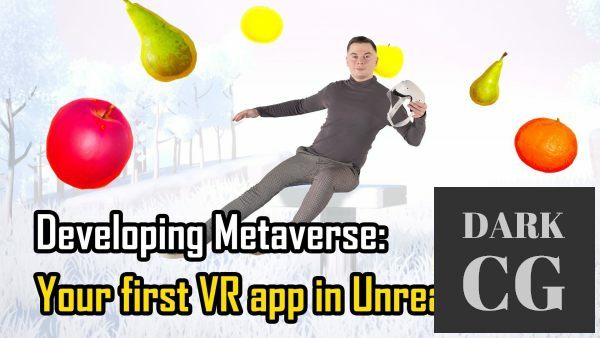 Developing Metaverse Create your first VR app in Unreal Engine
