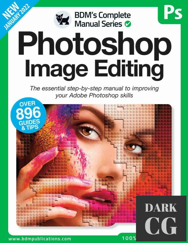 The Complete Photoshop IMage Editing Manual – 12th Edition 2021 (PDF)