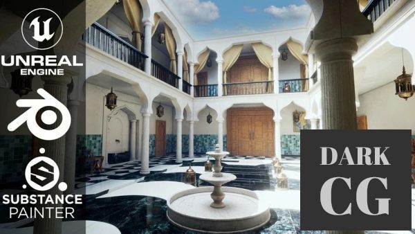 Creating A Moroccan Riad Environment In Unreal Engine 5