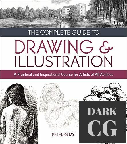 The Complete Guide to Drawing & Illustration – A Practical and Inspirational Course for Artists of All Abilities (EPUB)