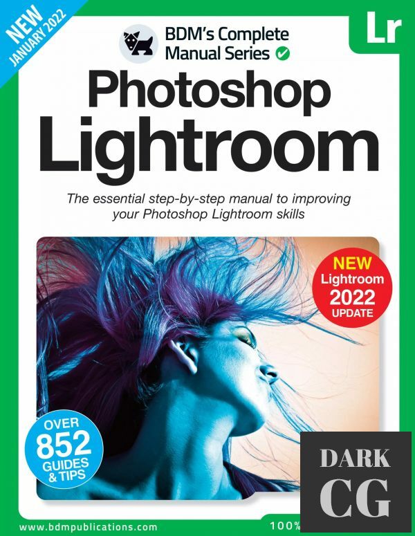 The Complete Photoshop Lightroom Manual – 12th Edition, 2022 (PDF)