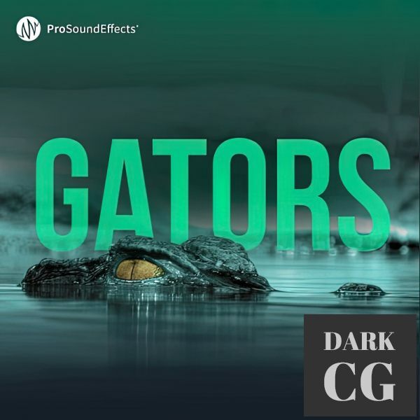 Pro Sound Effects Gators