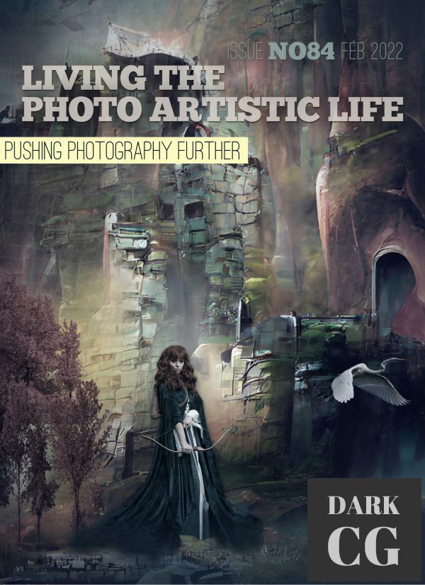 Living The Photo Artistic Life – February 2022 (True PDF)