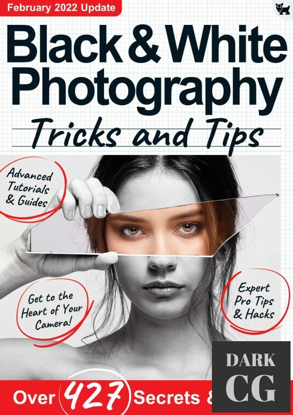 Black & White Photography Tricks and Tips – 9th Edition 2021 (PDF)
