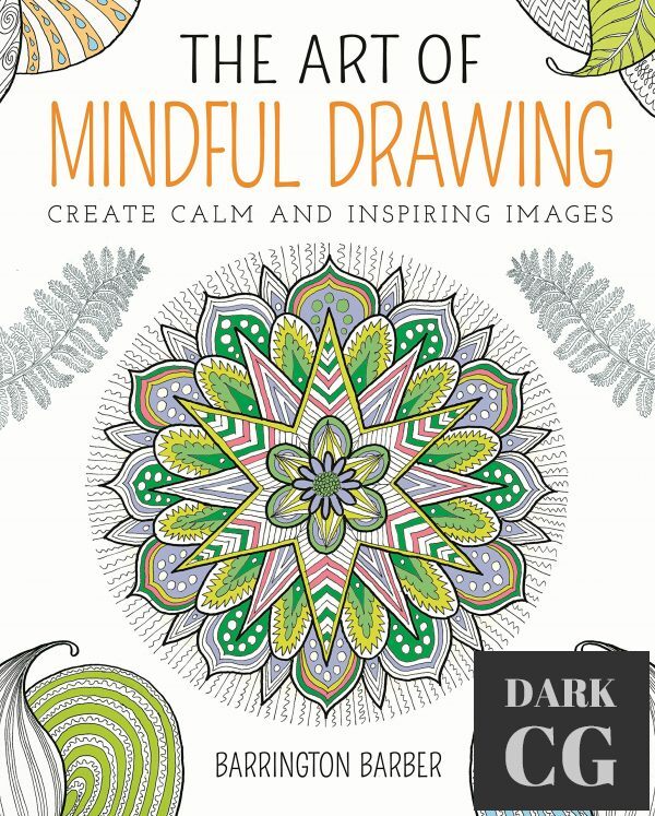 The Art of Mindful Drawing – Create calm and inspiring images (EPUB)