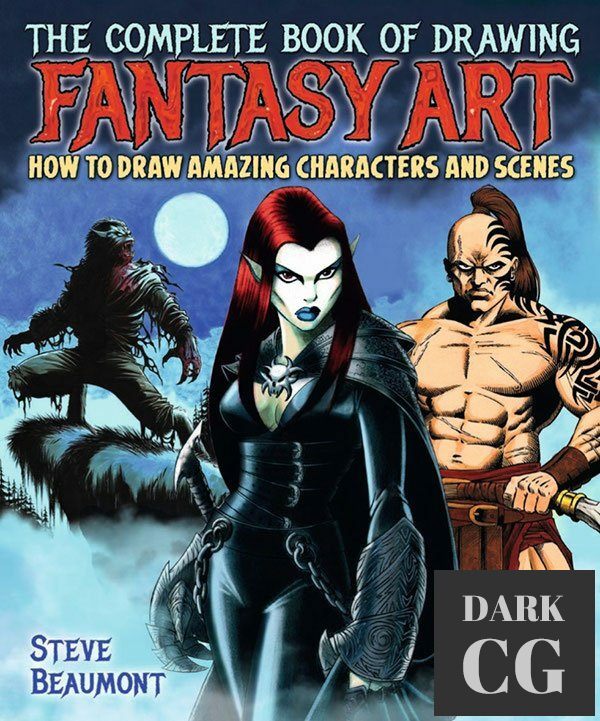 The Complete Book of Drawing Fantasy Art – How to draw amazing characters and scenes (EPUB)