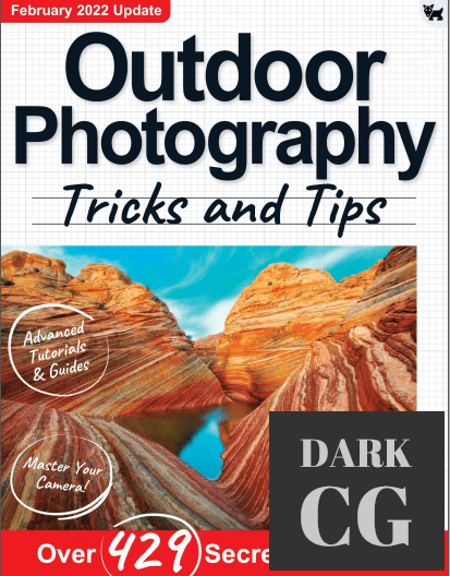 Outdoor Photography Tricks and Tips – 9th Edition 2022 (PDF)