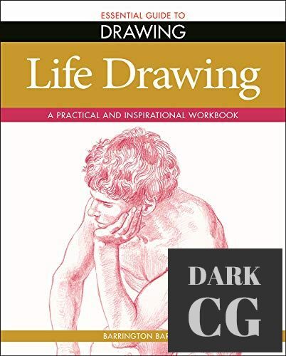 Essential Guide to Drawing – Life Drawing – A Practical and Inspirational Workbook (EPUB)
