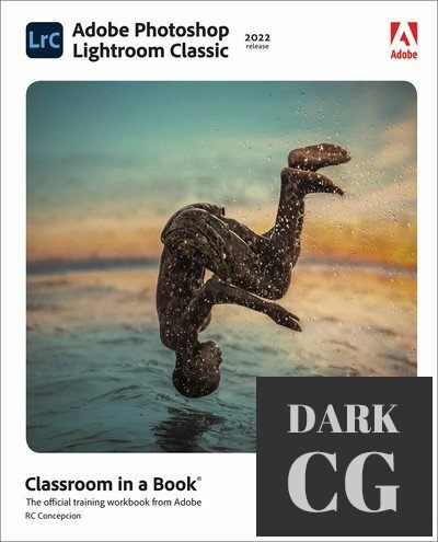 Adobe Photoshop Lightroom Classic Classroom in a Book (2022 release) (EPUB)