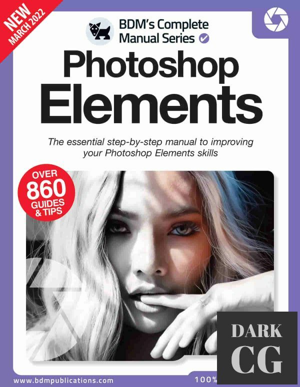 The Complete Photoshop Elements Manual – 10th Edition 2022 (PDF)