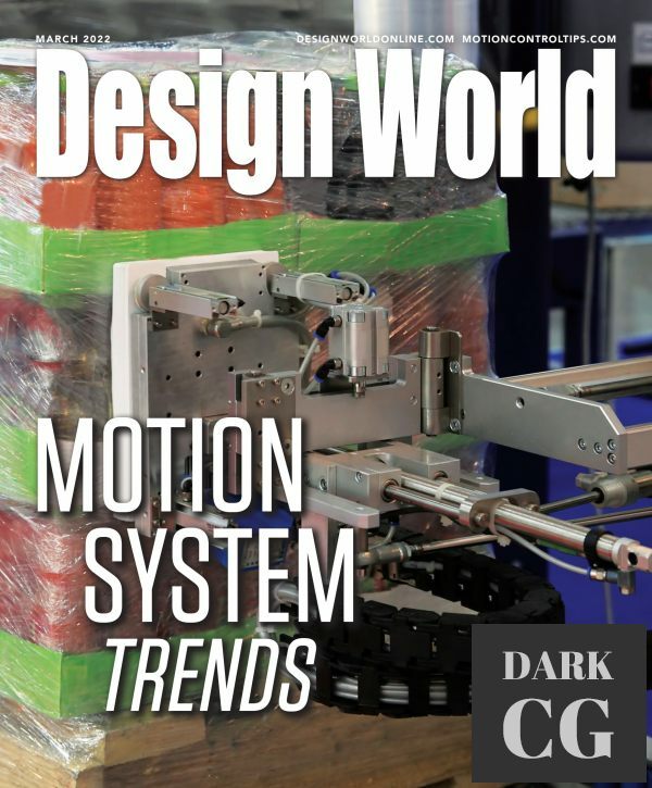Design World – Motion System Trends March 2022 (True PDF)