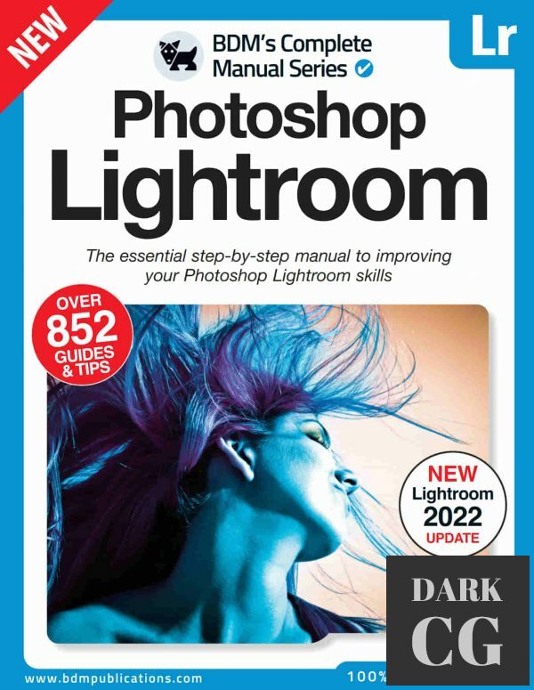 Photoshop Lightroom The Complete Manual – Issue 01, 2022 (True PDF)
