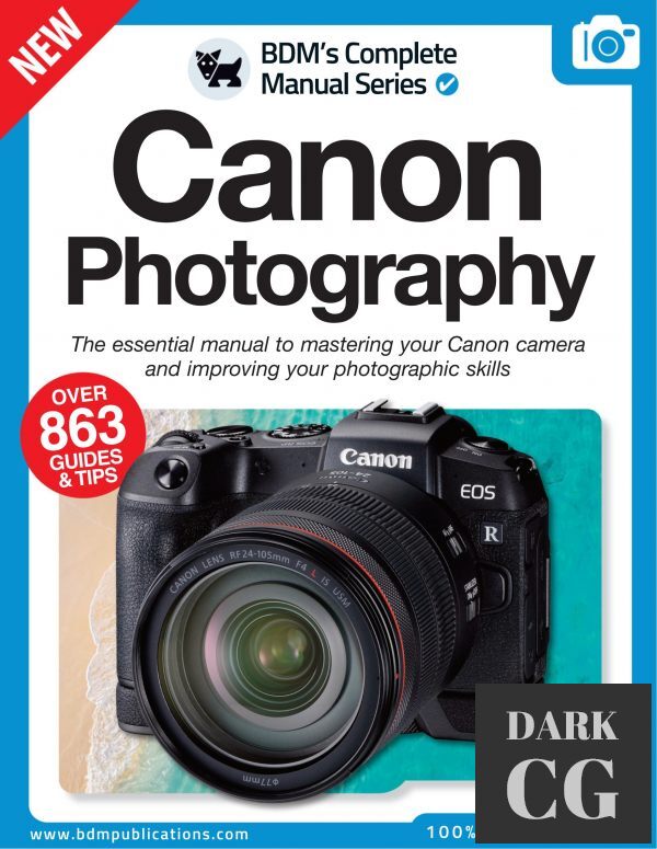 The Complete Canon Photography Manual – Issue 01, 2022 (True PDF)