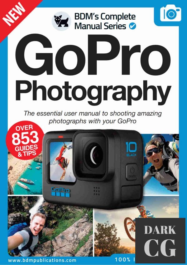 GoPro Photography The Complete Manual – Issue 01, 2022 (True PDF)