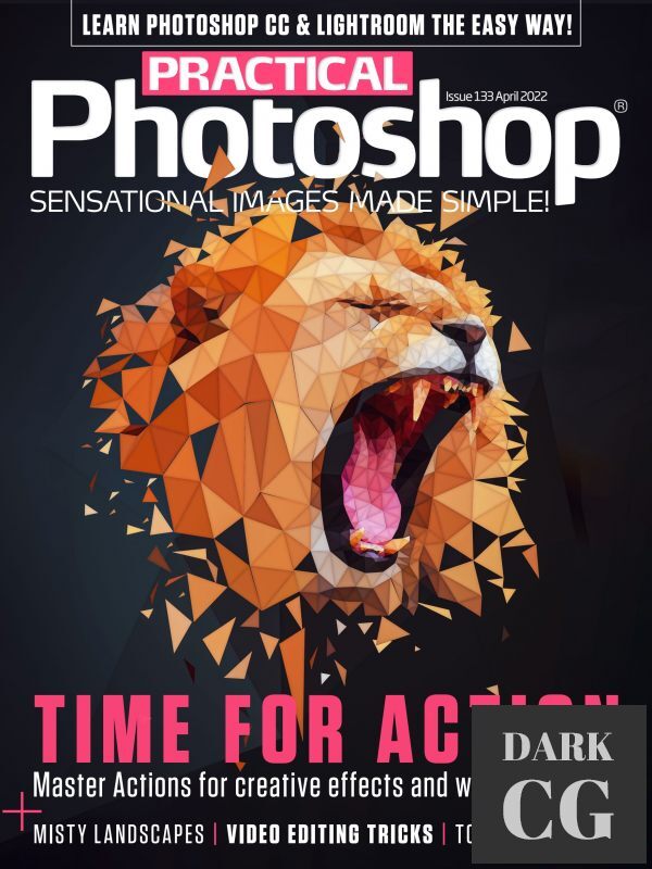 Practical Photoshop – Issue 133, April 2022 (True PDF)