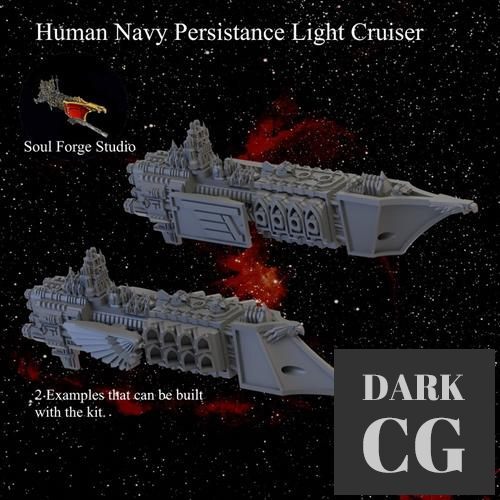 Human Navy Persistance Light Cruiser – 3D Print