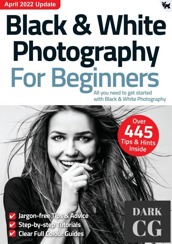 Black & White Photography For Beginners – 10th Edition 2022 (PDF)