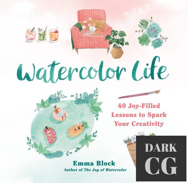 Watercolor Life – 40 Joy-Filled Lessons to Spark Your Creativity (EPUB)
