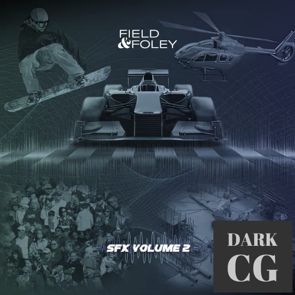 Field and Foley - SFX Volume 2