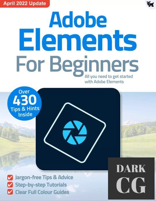 Adobe Elements For Beginners – 10th Edition, 2022 (PDF)