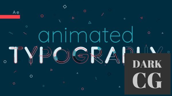 Animated Typography in After Effects: Layering Simple Effects for a Complex Look