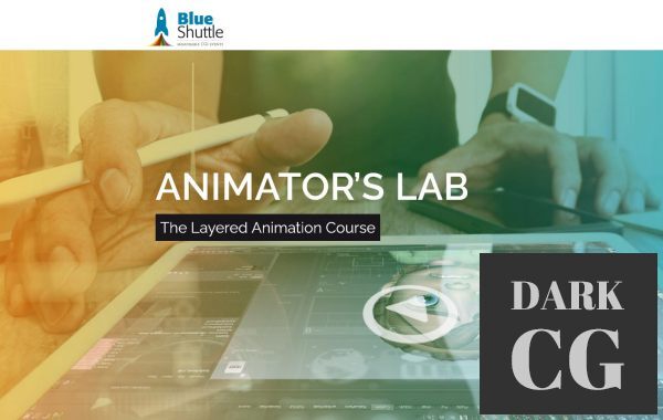 Blue Shuttle ANIMATORS LAB The Layered Animation Course