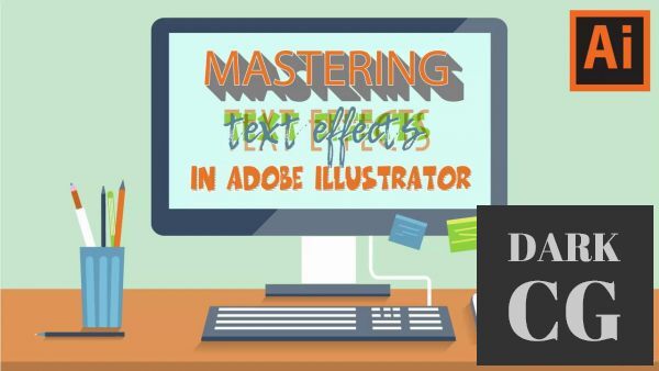 Adobe Illustrator Text Effects Masterclass