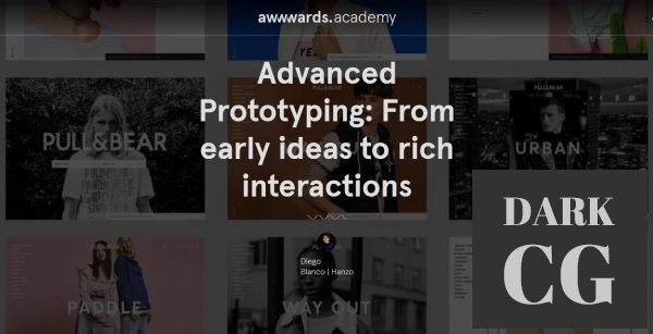 Awwwards Advanced Prototyping From early ideas to rich interactions